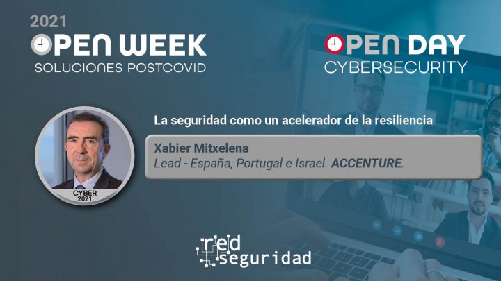 Xabier Mitxelena, Lead - España, Portugal e Israel de Accenture. Cybersecurity Open Day 2021.