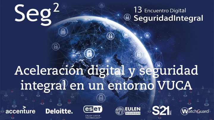 13ª edición del Encuentro de la Seguridad Integral (SEG²)