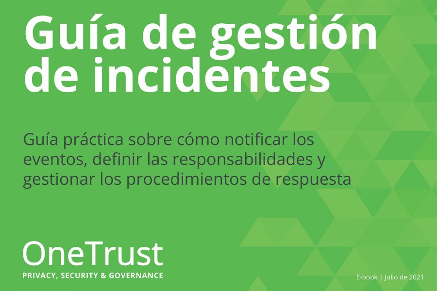 Guía práctica de gestión de incidentes de OneTrust.