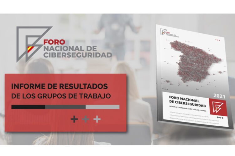 Informes del Foro Nacional de Ciberseguridad.