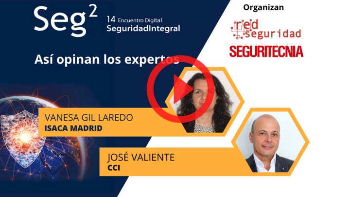 Así opinan los expertos: Vanesa Gil (Isaca Madrid) y José Valiente (CCI)