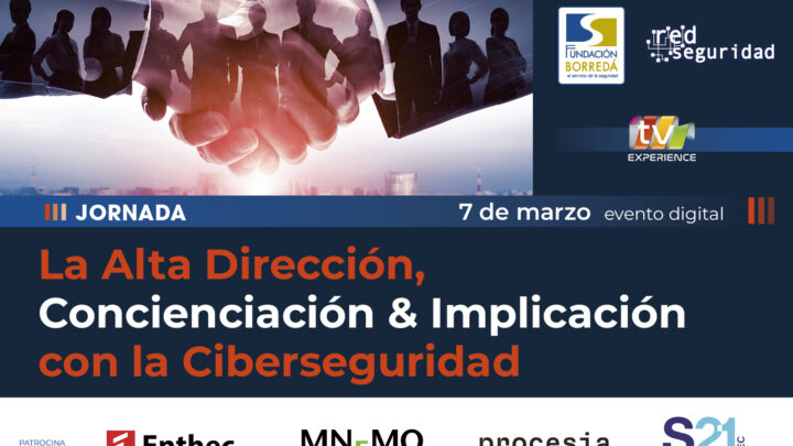 III Jornada de Alta Dirección, Concienciación e Implicación con la Ciberseguridad