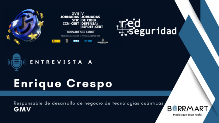 Entrevista a Enrique Crespo, responsable de desarrollo de negocio de tecnologías cuánticas de GMV