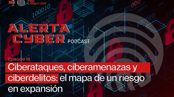 Ciberataques, ciberamenazas y ciberdelitos: el mapa de un riesgo en expansión