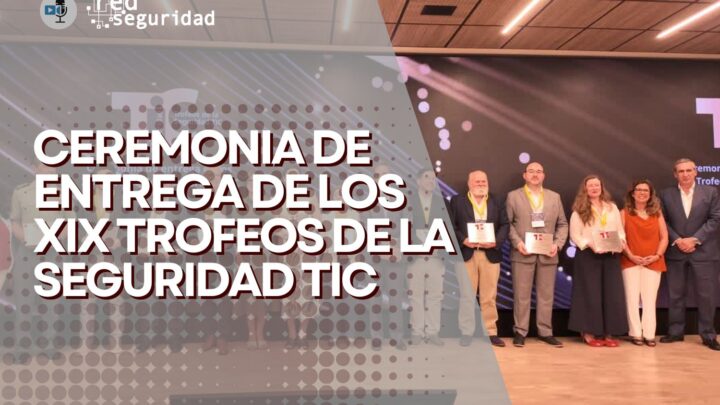 19º Trofeos de la Seguridad TIC